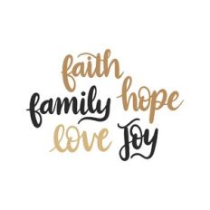 faith family hope love joy