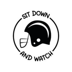 sit down and watch