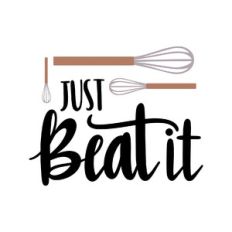 just beat it