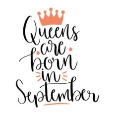 queens are born in september