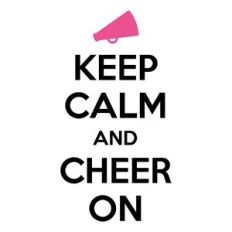 keep calm and cheer on