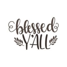 blessed y'all