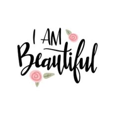 i am beautiful
