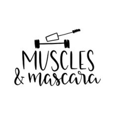 muscles and mascara