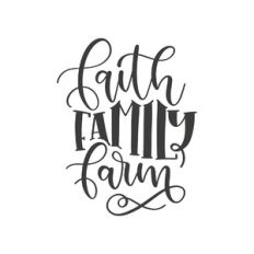 faith - family - farm