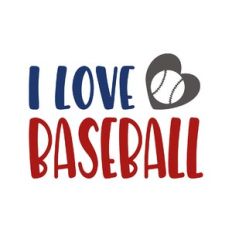 i love baseball