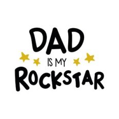 dad is my rockstar