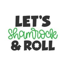 let's shamrock and roll