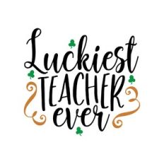 luckiest teacher ever