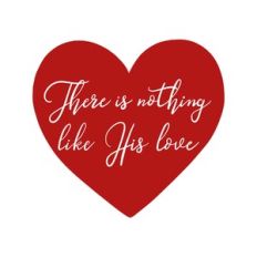there is nothing like his love