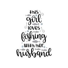 this girl loves fishing with her husband