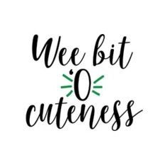 wee bit 'o cuteness