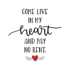 come live in my heart