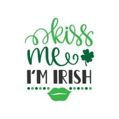 kiss me i'm irish