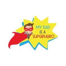 my dad is a superhero
