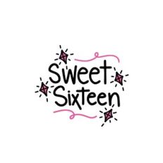 sweet sixteen