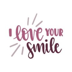 i love your smile