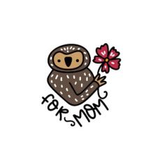 for mom