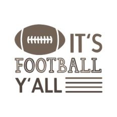 it's football y'all