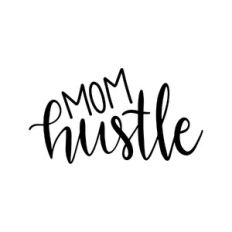 mom hustle