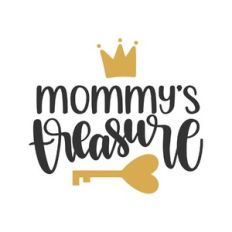 mommy's treasure