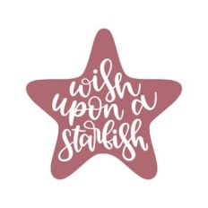 wish upon a starfish