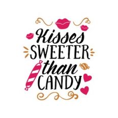 kisses sweeter than candy