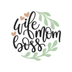 wife mom boss