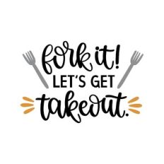 fork it! let's get takeout