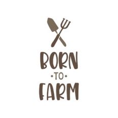 born to farm