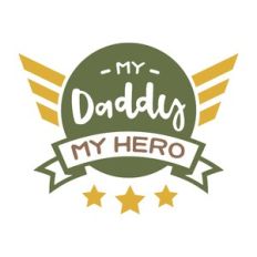 my daddy my hero