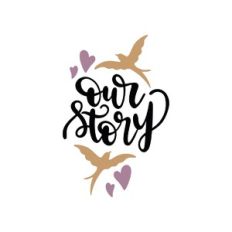 our story