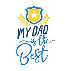 my dad is the best