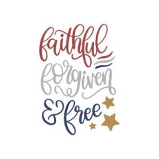 faithful forgiven and free
