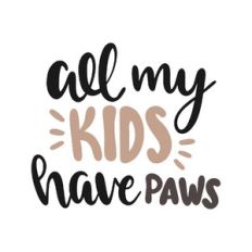 all my kids have paws