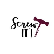 screw it