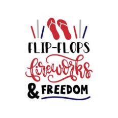 flip flops fireworks and freedom