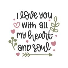 i love you with all my heart