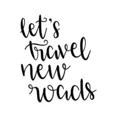 let's travel new roads