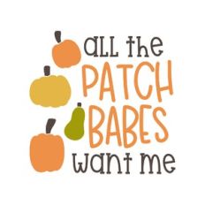 all the patch babes want me
