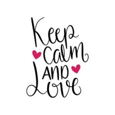 keep calm and love