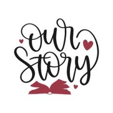 our story