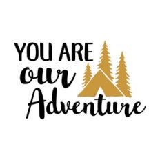 you are our adventure