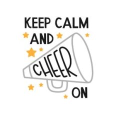 keep calm and cheer on