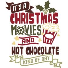 it's a christmas movies and hot chocolate