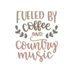 fueled by coffee and country music