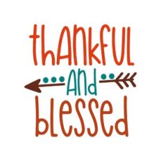 thankful and blessed
