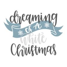 dreaming of a white christmas