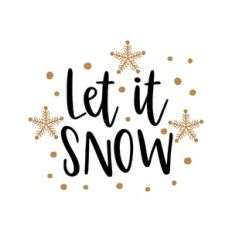 let it snow