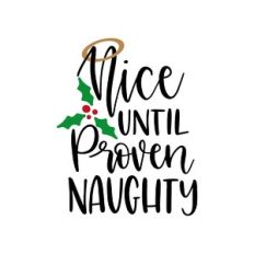 nice until proven naughty